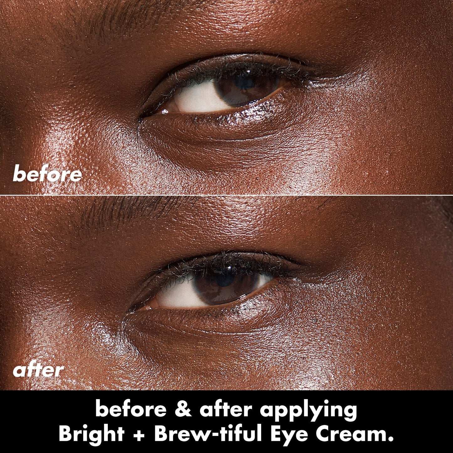 bright-brew-tiful-eye-cream-g9 0226_BBEC_Eye_BA_Diptych_607e3ec2-f0e1-4365-9b28-17574d841250.jpg