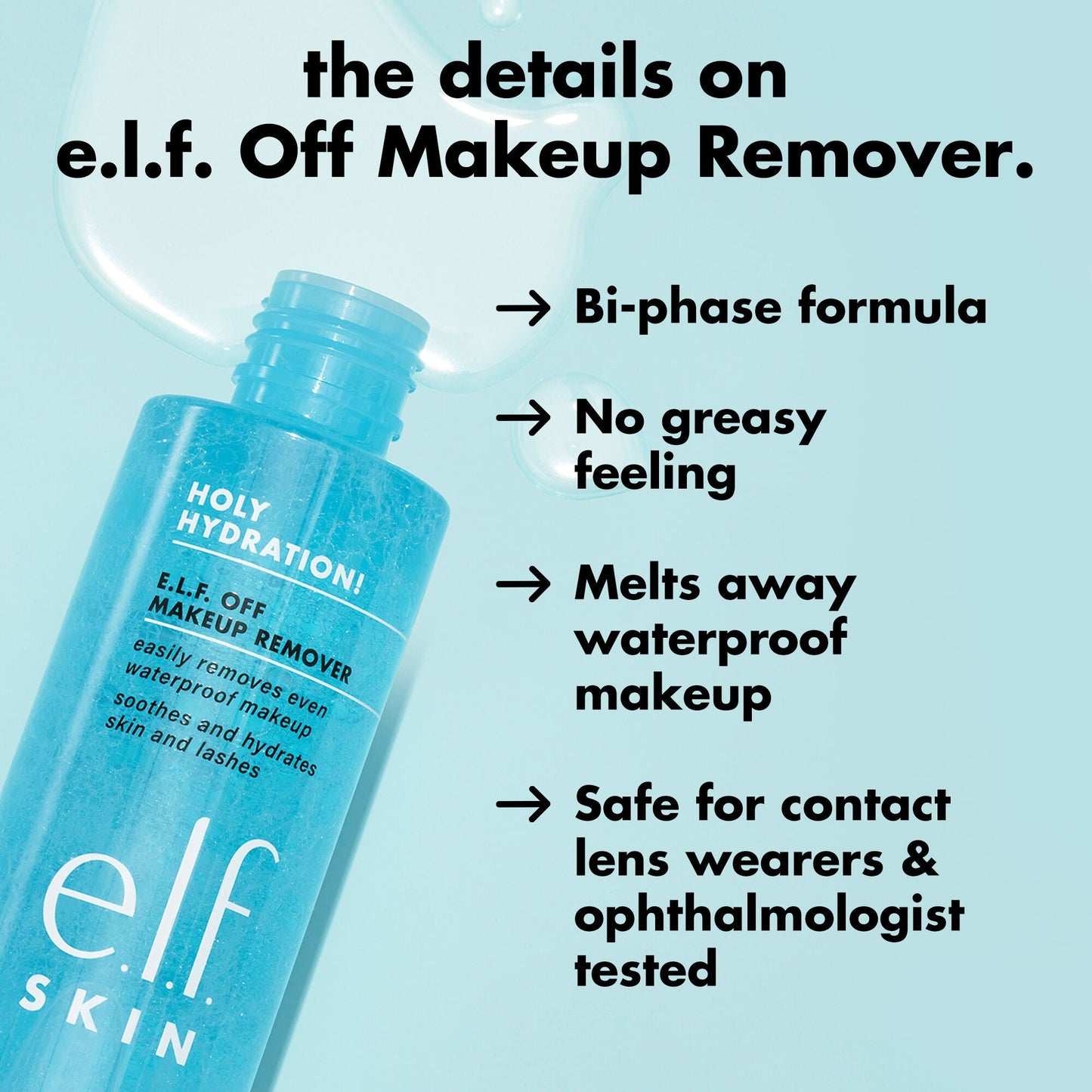 holy-hydration-e-l-f-off-makeup-remover-s3 0326_EDU_ELFOFF_MAKEUPREMOVER_Details.jpg