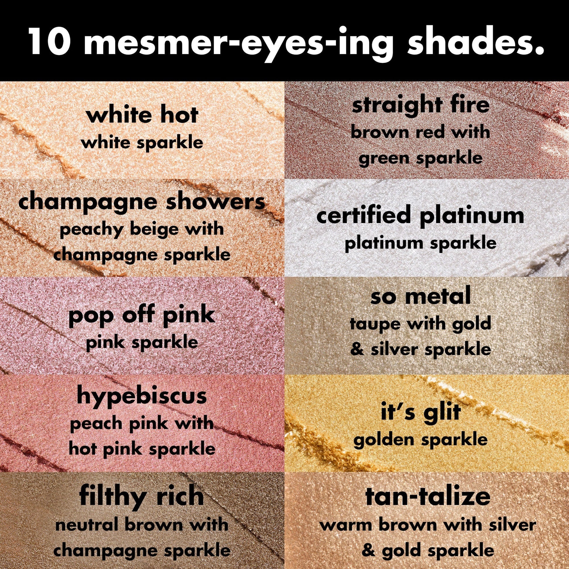 fine-as-fleck-glitter-eyeshadow-e5 0426_EDU_FineAsFleckGlitterEyeshadow_Shades_a07320f2-c485-4bd7-8b95-97a190321f0c.jpg