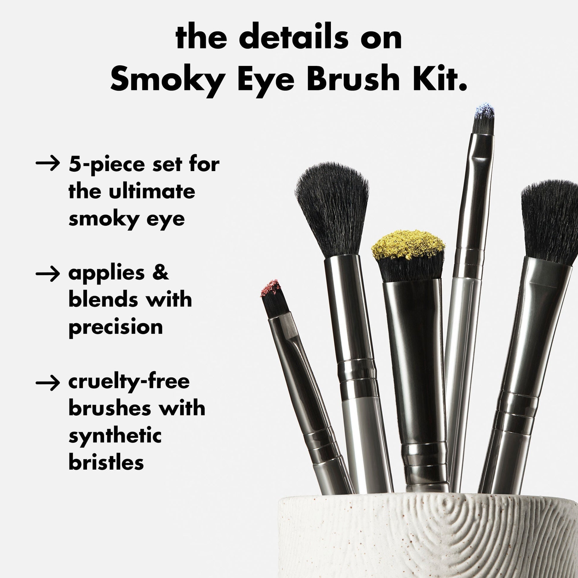 smoky-eye-brush-kit-e9 0426_EDU_SmokyEyeBrushKit_Details.jpg