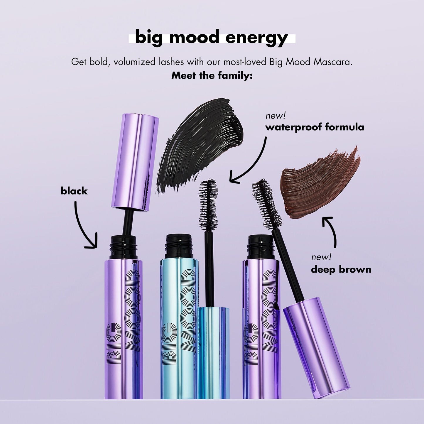 big-mood-waterproof-mascara-o9 110121_customer_bigmood_shade_launch.jpg